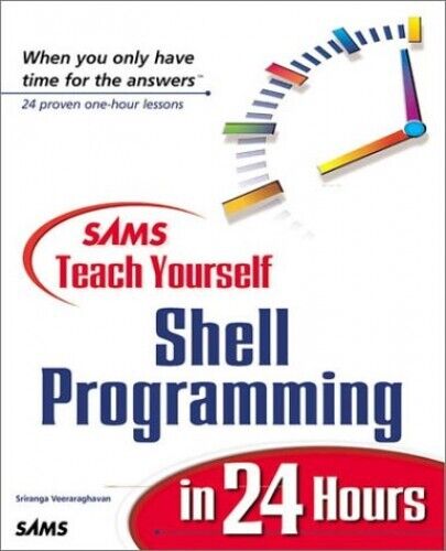 Sams Teach Yourself Shell Programming in 24 Ho... by Horvath, David B. Paperback - Picture 1 of 2