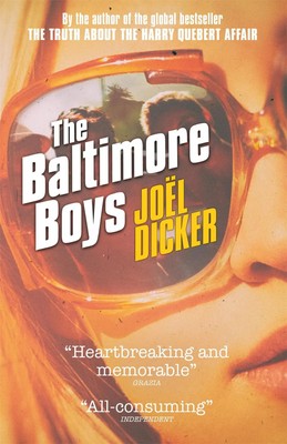 The Baltimore Boys | From the master of the plot twist | Joel Dicker | Englisch