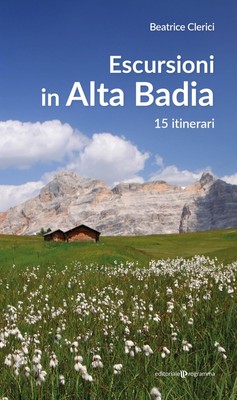 Beatrice Clerici Escursioni in Alta Badia. 15 itinerari (Taschenbuch)