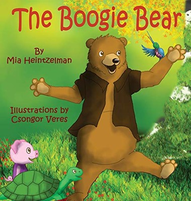 Mia L Heintzelman - Boogie Bear - New Hardback - X555z