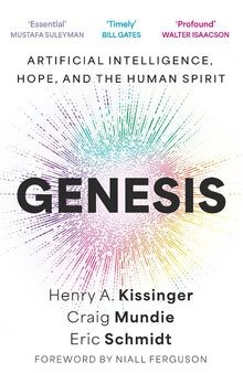 Genesis: Artificial Intelligence, Hope, and the Human Sp... | Buch | Zustand gut