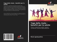 Maria Ignatyushina | Yoga Della Risata - Benefici Per La Salute | Taschenbuch