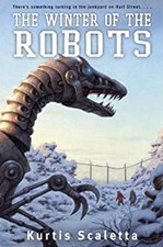 The Winter of the Robots Library Binding Kurtis Scaletta