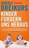 Kinder Fordern Uns Heraus ~ Rudolf Dreikurs ~ 9783608962529