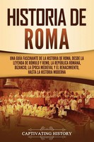 Historia De Roma | Captivating History | Taschenbuch | Kartoniert / Broschiert