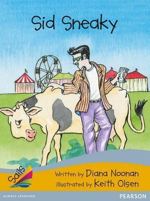 Segel Fluency Goldbrücken Silber: Sid Sneaky von Diana Noonan (Englisch) Paperba