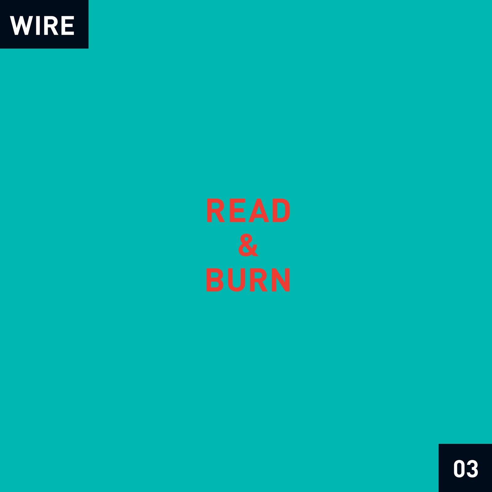 Wire Read & Burn 03 LP Vinyl PF16LP NEW