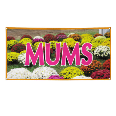 Vinyl Banner Multiple Sizes Mums Business C Weatherproof Industrial Yard Signs