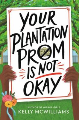 Your Plantation Prom Is Not Okay  hardcover Used - Good