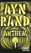 Anthem - Student Edition Paperback By Rand, Ayn (1995 Signet)