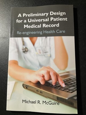 A Preliminary Design for a Universal Patient Medical Record: Re-/ B2559