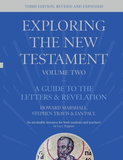 Exploring the New Testament, Volume 2 by Dr Ian  Paul (Paperback Book)