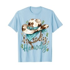 Howdy Western Cowboy Howdy Cowboy Rodeo Cowgirl Western T-Shirt