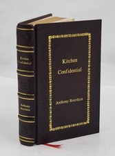 Kitchen Confidential: Insider's Editionby Anthony Bourdain [Royal Edition]