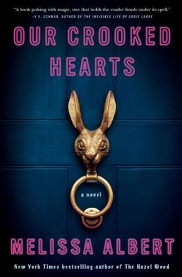 Our Crooked Hearts|Melissa Albert|Broschiertes Buch|Englisch|ab 14 Jahren