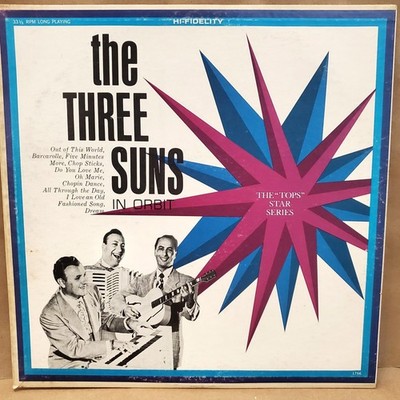 The Three Suns - In Orbit LP Record 33 RPM Tops Star Series Pop Jazz