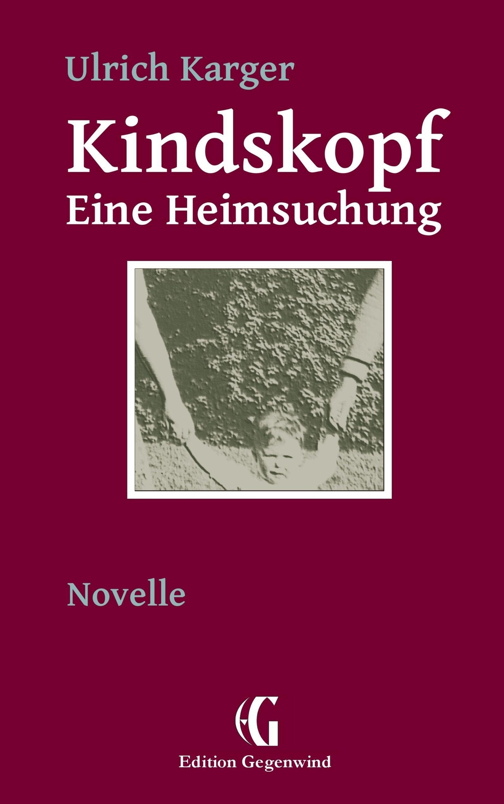 Thumbnail - Ulrich Karger | Kindskopf | Taschenbuch | Deutsch (2012) | Eine