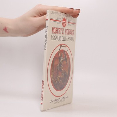 I signori della spada  |  Robert Ervin Howard
