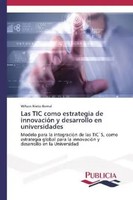 Wilson Nieto Bernal | Las TIC Como Estrategia De InnovacióN Y Desarrollo En...