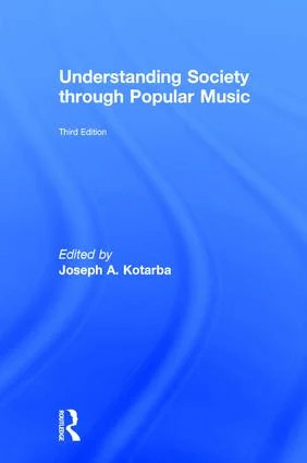 Understanding Society through Popular Music - 3rd Edition