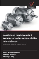 Mihir Kumar Manna (U. A.) | UogóLnione Modelowanie I Symulacja TróJfazowego...