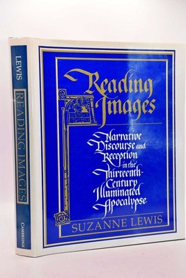 Reading Images: Narrative Discourse and Reception in the Thirteenth-Century Illu