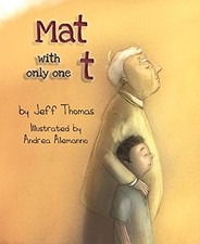 MAT WITH ONLY ONE T By Jeff Thomas & Andrea Alemanno - Hardcover **Excellent**