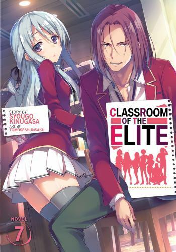 Classroom of the Elite (Light Novel) Ser.: Classroom of the Elite (Light  Novel) Vol. 7 by Syougo Kinugasa (2021, Trade Paperback) for sale online