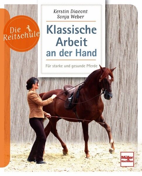 Thumbnail - Klassische Arbeit An Der Hand Starke Gesunde Pferde Ratgeber Infos