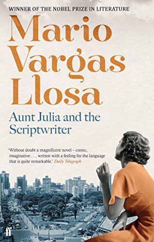 Aunt Julia and the Scriptwriter-Mario Vargas Llosa