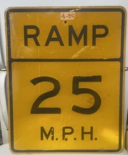 Road Street Traffic Sign Authentic Real Retired 25mph Ramp 30"X 24" 4-80