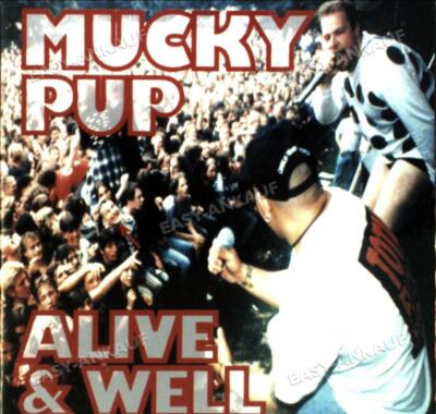 Mucky Pup - Alive & Well `