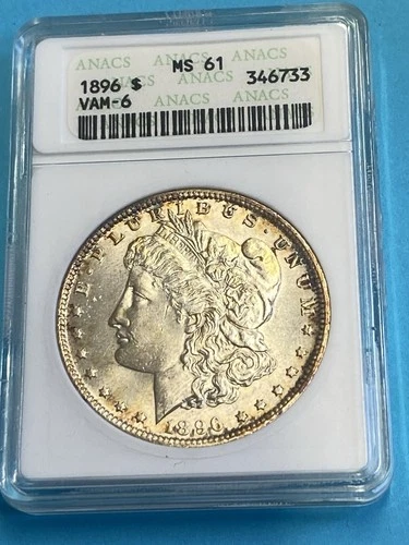 1896 Morgan Silver Dollar ANACS MS-61 VAM-6 Old Holder