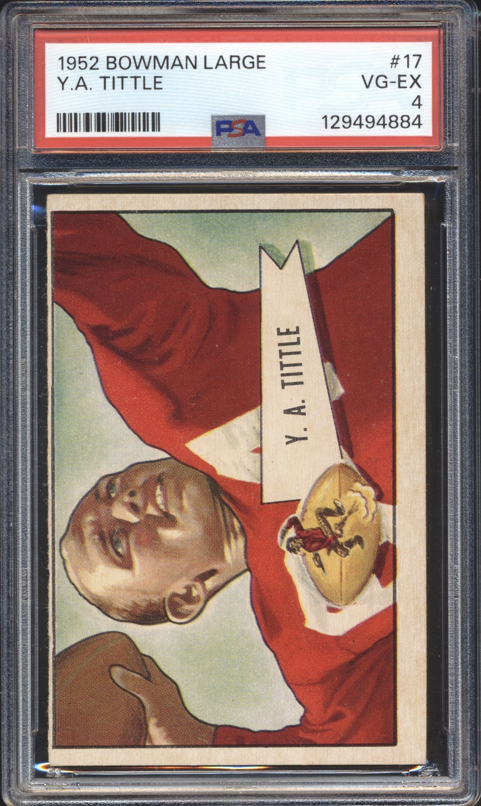 1952 Bowman Large Football Y.A. Tittle #17 PSA 4 SAN FRANCISCO 49ers VG-EX HOF
