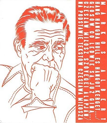Albert Márkos Glosow, Co Ledwie Sa, Juz Gina. . . (CD)