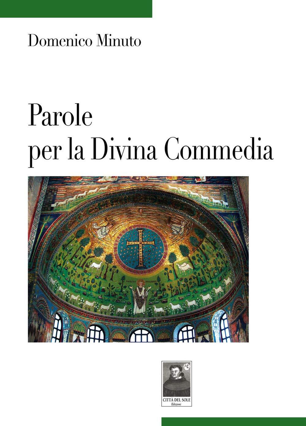 9788882382063 Parole per la Divina Commedia - Domenico Minuto