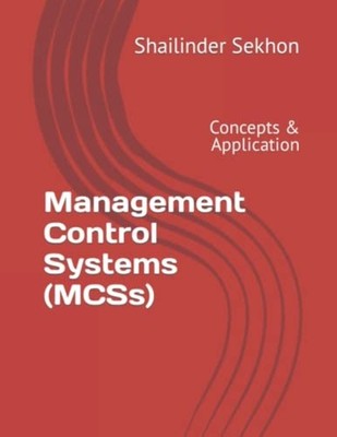 Management Control Systems (MCS) Concepts & Application -  NEW SHAILINDER. SEK 2