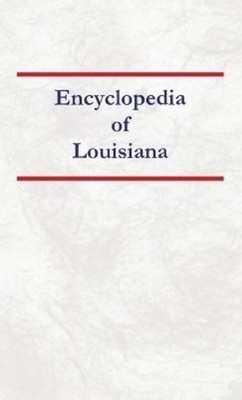 Nancy Capace Encyclopedia of Louisiana (Hardback) (UK IMPORT)