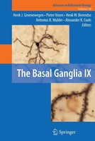 The Basal Ganglia IX Antonius B. Mulder