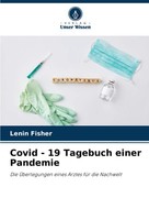 Lenin Fisher | Covid - 19 Tagebuch Einer Pandemie | Taschenbuch | Deutsch (2023)
