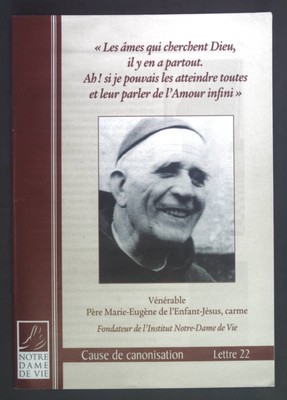 ''Les ames qui cherchent Dieu, il y en a partout. Ah! si je pouvais les atteindre