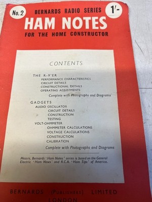 BERNARDS RADIO HAM NOTES FOR THE HOME CONSTRUCTOR RARE VINTAGE NO 2