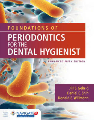 Foundations of Periodontics for the Dental Hygienist, Enhanced - VERY GOOD
