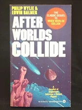 Rare 1981 After Worlds Collide By Philip Wylie & Edwin Balmer VG+ Warner Books
