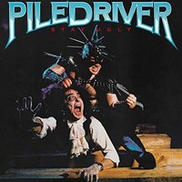 Piledriver - Stay Ugly Mixed Vinyl - Vinyl Record - G72Z