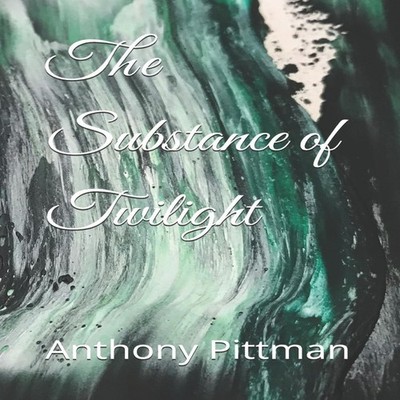 The Substance of Twilight Antonio Kazan Paperback Amazon Digital