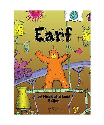 Earf, Mark Bailen, Leaf Bailen