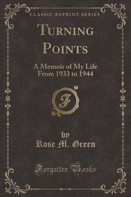 Turning Points: A Memoir of My Life From 1933 to 1
