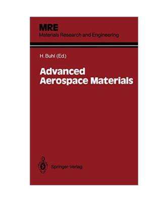 Advanced Aerospace Materials (Materials Research and Engineering)