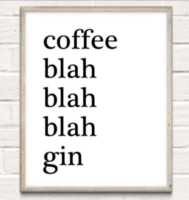 Coffee Blah Gin Print Poster Alcohol Funny Love Unframed Home Kitchen Quote Gift Ebay Coffee Blah Gin Print Poster Alcohol Funny Love Unframed Home Kitchen Quote Gift Ebay